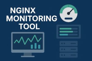 Top Nginx Monitoring Tools