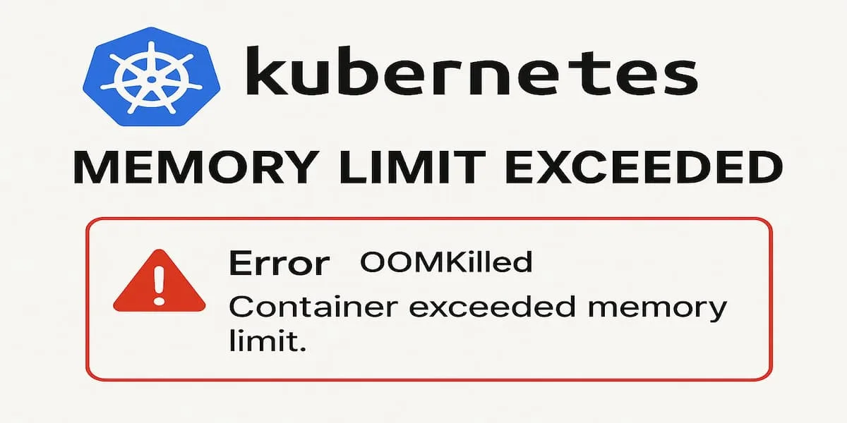 Kubernetes Memory Limit Exceeded