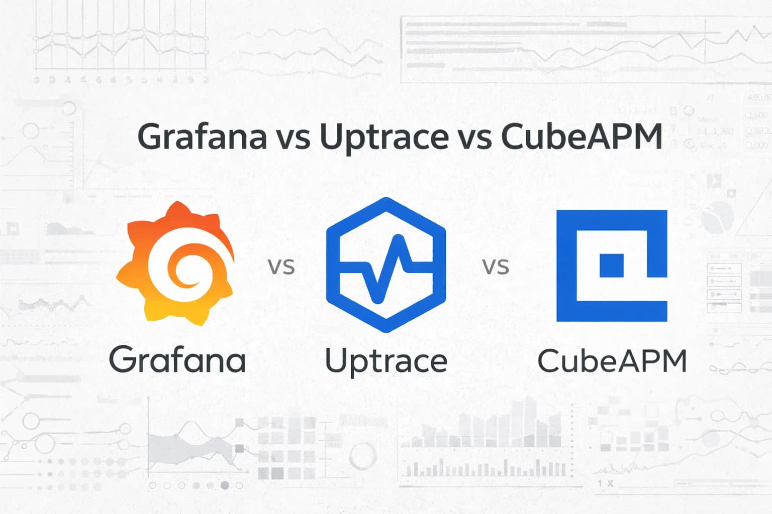 grafana vs uptrace vs cubeapm