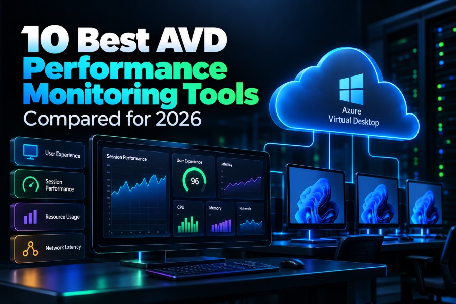 AVD Performance Monitoring Tools 2026